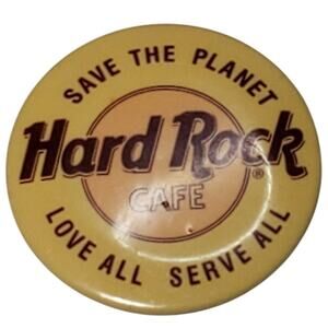 Hard Rock Cafe Save the Planet Love All Serve All 1.5" Button Pin